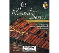 First Recital Series: For Mallet Percussion: Solos for Beginning Through Early Intermediate Level Musicians