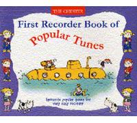 First Recorder Book – Popular Tunes – Chester Music