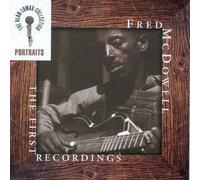 First Recordings: The Alan Lomax Portait Series By Fred McDowell (2000-03-01)