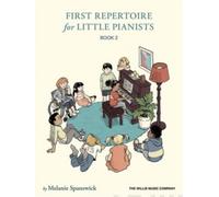 First Repertoire for Little Pianists - Book 2