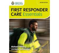 First Responder Care Essentials