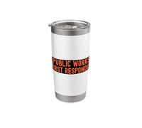 First Responder Public Works Pride Support City Workers Crew Stainless Steel Insulated Tumbler