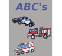 First Responders Coloring Book: Learn Your ABC's