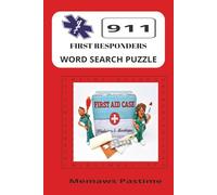 FIRST RESPONDERS WORD SEARCH PUZZLE BOOK: Fun and Challenging Puzzles Honoring Firefighters, EMTs, Police, and Rescue Heroes