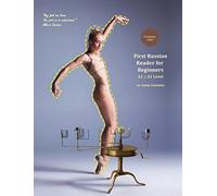 First Russian Reader for Beginners: Bilingual for Speakers of English A1 / A2 Level: 1 (Graded Russian Readers)