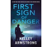 First Sign of Danger: A Haven's Rock Novel: 4
