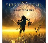 First Signal - Closer To The Edge