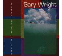 First Signs of Life by GARY WRIGHT