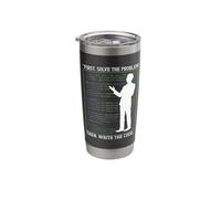 First Solve The Problem Then Write The Code Stainless Steel Insulated Tumbler