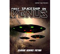 First Spaceship on Venus: Classic Science Fiction