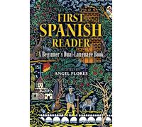 First Spanish Reader : A Beginner's Dual-Language Book