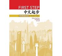 First Step - Workbook for Modern Chinese: 35 (The Princeton Language Program: Modern Chinese)