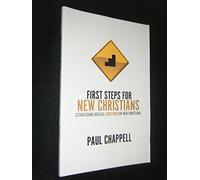 First Steps for New Christians: Establishing Biblical Direction for New Christians