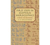 First Steps in Egyptian: A Book for Beginners