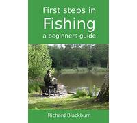 First steps in fishing: a beginners guide