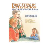 First Steps in Intervention with Your Child with Autism