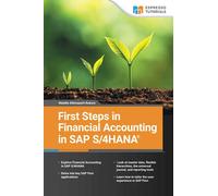First Steps in SAP S/4HANA Financial Accounting