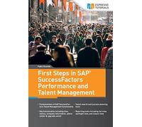 First Steps in SAP SuccessFactors - Performance and Talent Management