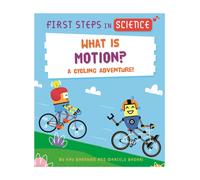 First Steps in Science: What is Motion?