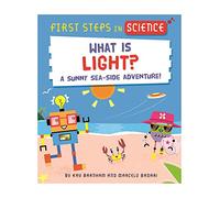 First Steps in Science: What is Light?