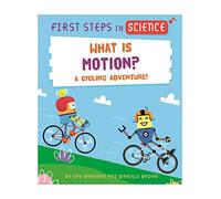 First Steps in Science: What is Motion?