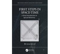 First Steps in Space-Time: A Brief Introduction to Special Relativity (Discovering Physics)