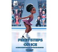 First Steps on Ice: Beginner’s Guide to Figure Skating