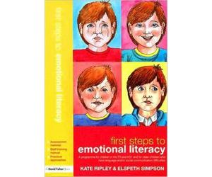 First Steps to Emotional Literacy : A programme for children in the FS & KS1 and for older children who have language and/or social communication difficulties
