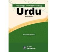 First Steps to Understanding Urdu: 2ND EDITION