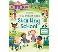 First Sticker Book Starting School: A First Day of School Book for Children (First Sticker Books)