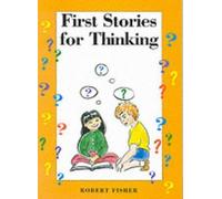 First Stories for Thinking