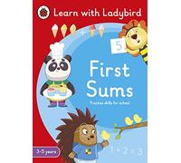 First Sums: A Learn with Ladybird Activity Book 3-5 years : Ideal for home learning (EYFS)