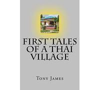 First Tales of a Thai Village