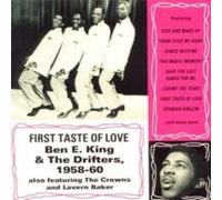 First Taste Of Love - Ben E. & the Dr King Compact Disc