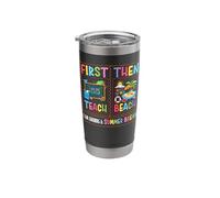 First Teach Then Beach I Am Earning A Summer Break Teachers Stainless Steel Insulated Tumbler