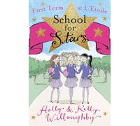 First Term at L'Etoile: Book 1 (School for Stars)