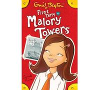 (First Term at Malory Towers) By Enid Blyton (Author) Paperback on (Apr , 2006)