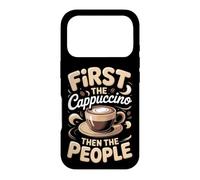 First the Cappuccino Then the People Coffee Barista Case for iPhone 17 Pro