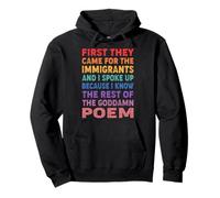 First They Came for The Immigrants Graphic Funny Saying Pullover Hoodie