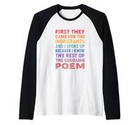 First They Came for The Immigrants Graphic Funny Saying Raglan Baseball Tee