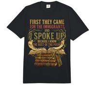 First They Came for The Immigrants I Spoke Up Human Rights Comfort Colors Adult Heavyweight T-Shirt