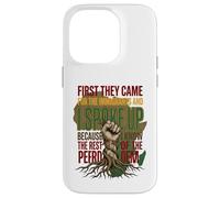 First They Came for The Immigrants I Spoke Up Pro Immigrant Case for iPhone 14 Pro