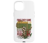 First They Came for The Immigrants I Spoke Up Pro Immigrant Case for iPhone 15 Plus