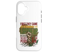 First They Came for The Immigrants I Spoke Up Pro Immigrant Case for iPhone 16