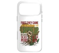 First They Came for The Immigrants I Spoke Up Pro Immigrant Case for iPhone 17 Pro Max