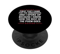 first they came for the immigrants PopSockets Adhesive PopGrip