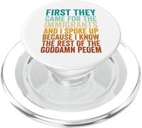 First They Came for The Immigrants Pro Immigrant PopSockets PopGrip for MagSafe