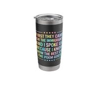 First They Came for The Immigrants Stainless Steel Insulated Tumbler