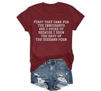 First They Came for The Immigrants T Shirt Protest Political Shirt Human Rights Resist Unisex Tee Claret