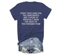 First They Came for The Immigrants T Shirt Protest Political Shirt Human Rights Resist Unisex Tee Navy Blue